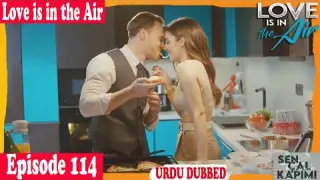 Love Is In The Air Episode 114 in hindi explanation | Sen Cal Kapimi urdu Dubbing | Bolum 36
