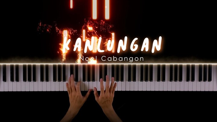 Kanlungan - Noel Cabangon | Piano Cover by Gerard Chua