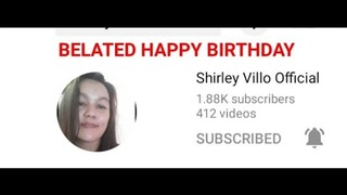 HAPPY BIRTHDAY Shirley Villo Official #ShirleyVilloOfficial