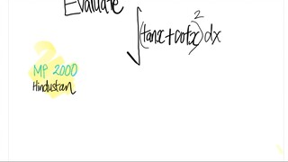 MP 2000 Hindustan: Evaluate ∫(tan(x)+cot(x))^2 dx