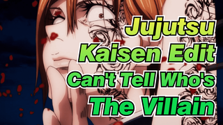 "Lmao, I Can't Tell Who's The Villain." | Jujutsu Kaisen