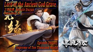 Eps 296[22] Lord of the Ancient God Grave [Wan jie Du zun] Supreme of Ten Thousand World