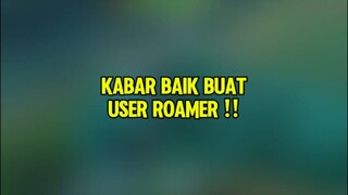 Ada kabar bagus nih buat kalian user roamer🤩#blessingroamrevamp #mlbbinfo #MerdekaMabar #MerdekaBar
