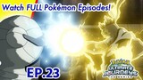 Pokémon Ultimate Journeys: The Series | EP23〚Full Episode〛