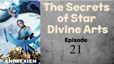 The Secret of Star Divine Arts Episode 21 Subtitle Indonesia