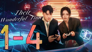 🇨🇳EPISODE 1-4 ♡ Their Wonderful Time (2024)