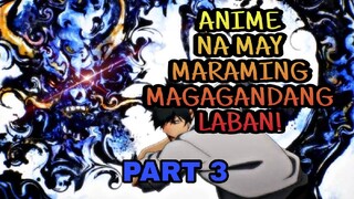 ANIME NA PUNO NG LABAN! | PART 3