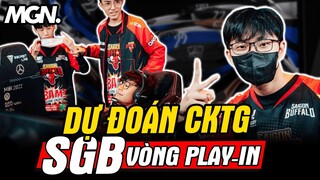 Dự Đoán Kết Quả Của SGB tại Vòng Khởi Động CKTG 2022 | MGN Esports