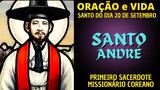 ORAÇÃO E SANTO DO DIA 20 SETEMBRO - SANTO ANDRE KIM TAEGON - PRIMEIRO SACERDOTE MISSIONÁRIO COREANO