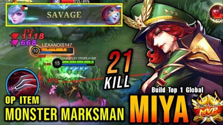 21 Kills  SAVAGE Miya The Real Monster Marksman  Build Top 1 Global Miya  MLBB