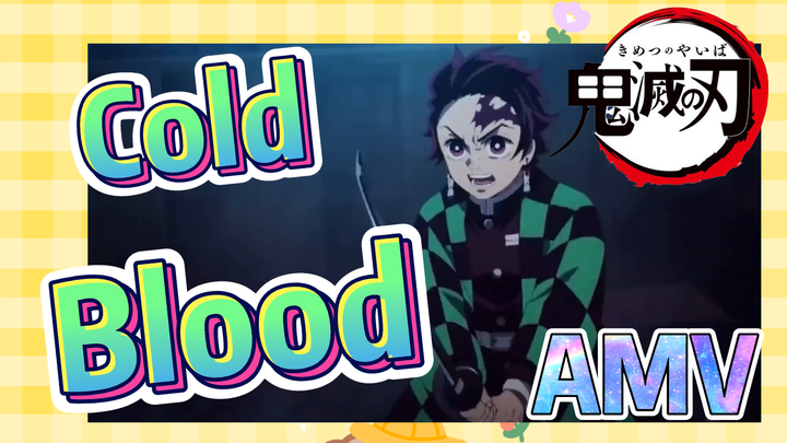 Cold Blood AMV