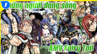 [Fairy Tail] AMV~ Thứ gọi là thế giới, là chỉ những người đang sống!_1