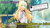Kishuku gakkou no juliet season 2,Yakin bakal rilis???-Request subscriber