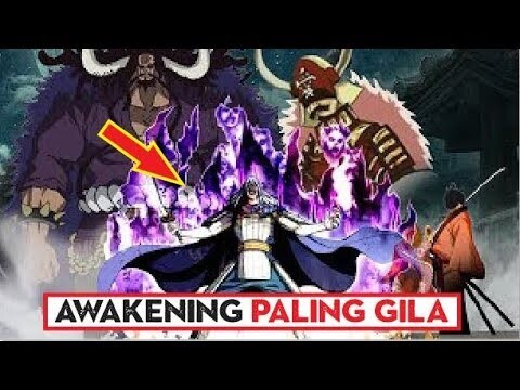 SUSAH DIKALAHKAN?? ini dia 4 pengguna "Awakening Terkuat" ( One Piece )