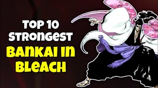 TOP 10 STRONGEST BANKAI (Bleach ) Anime + Manga | Otaku Boyz