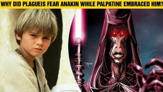 Why Did Darth Plagueis FEAR Anakin Skywalker, While Sidious Decided To Entice Him to The Dark Side?