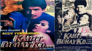 KAHIT BUHAY KO (1992) FULL MOVIE