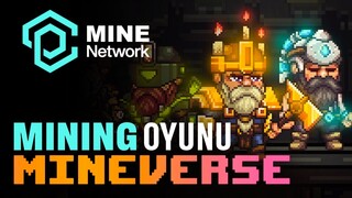 Mine Network Proje İnceleme I Mining Oyunu MineVerse MetaVerse