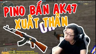 ĐẲNG CẤP VUA AK47 " ONE SHOT ONE KILL "  • Pino.NTK