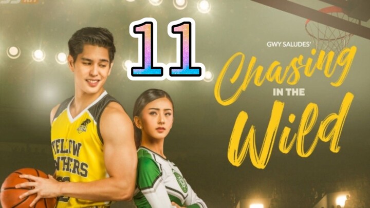 🇵🇭 Title: Chasing in the Wild-Episode 11