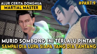 KOMPETISI ANTAR LIMA KERJAAN SEGERA DIMULAI - Alur Cerita Martial Master Part 9