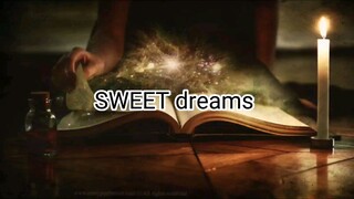 sweet dreams