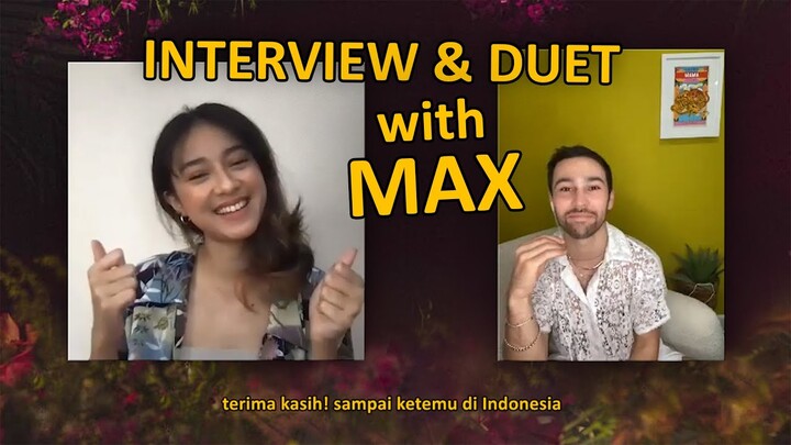 Q&A and 'Butterflies' Duet with MAX!
