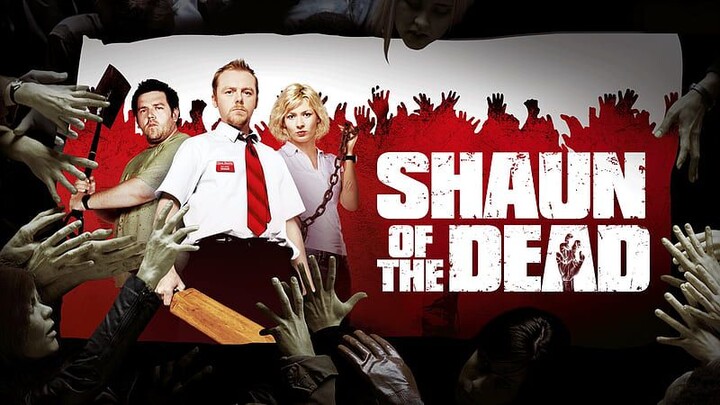 Shaun of the Dead -2004 Full Movie