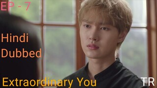 Extraordinary You Episode 7 Hindi Dubbed Korean Drama || Romance, Comedy, Fantacy || Series