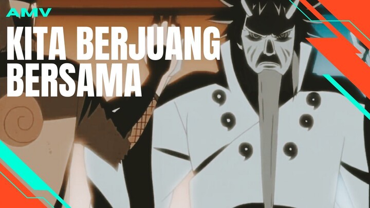 KITA BERJUANG BERSAMA [AMV EDIT]