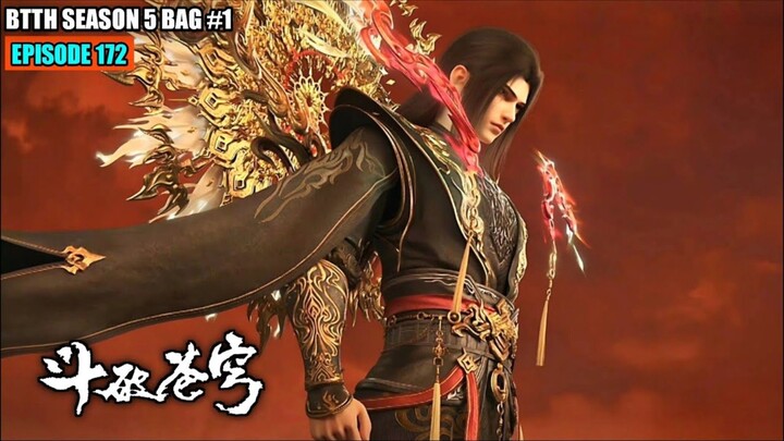 BTTH SEASON 5 EPISODE 172 SUB INDO - XIAO YAN DOU SHENG BANTAI JUTAAN BANSHENG KLAN HUN