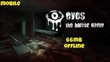 Eyes : Horror Game Apk (size 66mb) Offline for Android