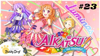 Tập 23 - Phần 3|Aikatsu Idol Activity! - Nhiệt Huyết Thần Tượng.