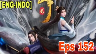 The Peak Of True Martial Arts Eps 152[112] | Indo Sub