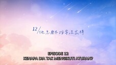 CINTA YANG TERBALAS EP12 WU SUO WEI CHI CHENG SUB INDO