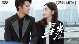 𝔹𝕖 𝕎𝕚𝕥𝕙 𝕐𝕠𝕦 𝔼𝕡 25