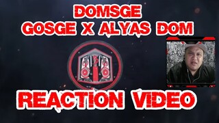 DOMSGE - GOSGE X ALYAS DOM (Official Lyrics Video) Prod by Xeno Beats Akln Review and Reaction video