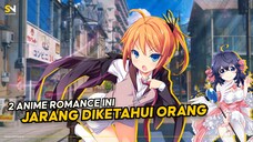 Ini dia 2 Rekomendasi Anime Romance Unpopular