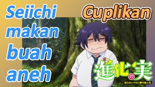 [The Fruit of Evolution]Cuplikan | Seiichi makan buah aneh