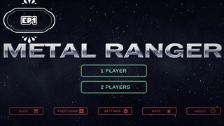 metal ranger 2d shooter GAME EP1