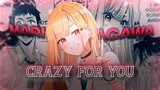 [AMV] Marin Kitagawa | Sono Bisque Doll - Crazy For You