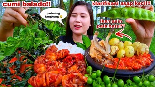 MAKAN CUMI BALADO IKAN ASIN BATU PELECING KANGKUNG LALAPAN MENTAH JENGKOL MUDA PETE LEUNCA KEMANGI