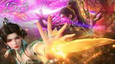 BTTH EP 153 || Battle Through The Heavens || season 5 || SM ALVI ||