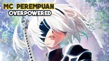 3 Anime Dengan MC Perempuan Overpower ~ Anifakta