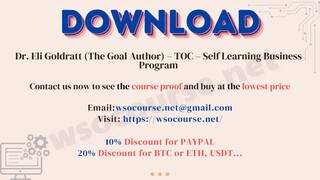 [WSOCOURSE.NET] Dr. Eli Goldratt (The Goal Author) – TOC – Self Learning Business Program