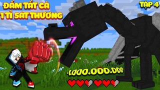 MINECRAFT NHƯNG ĐẢO LỘN #4: NẾU DÙNG NẮM ĐẤM 1 TỈ SÁT THƯƠNG ĐẤM TẤT CẢ QUÁI VẬT TRONG MINECRFAT