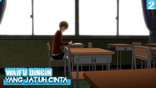 Karakter dingin tidak friendly yang jatuh cinta Part 2 #Shorts