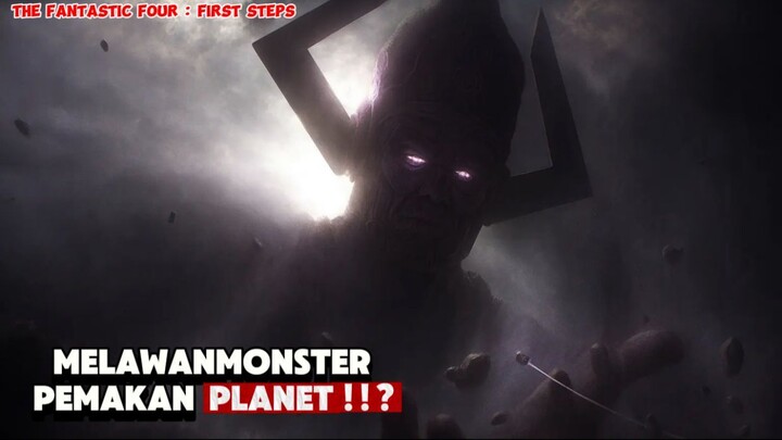BUMI KEDATANGAN TAMU RAKSASA PEMAKAN PLANET | FANTASTIC FOUR