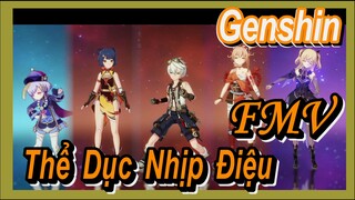 [Genshin, FMV] Cùng Nhảy Thể Dục Nhịp Điệu Nào