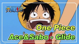 [One Piece/MMD] Ace&Sabo - Glide